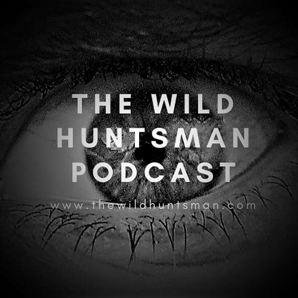 The Wild Huntsman Podcast Artwork Image