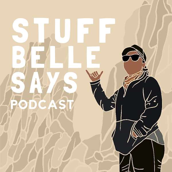 Stuff Belle Says Podcast Artwork Image