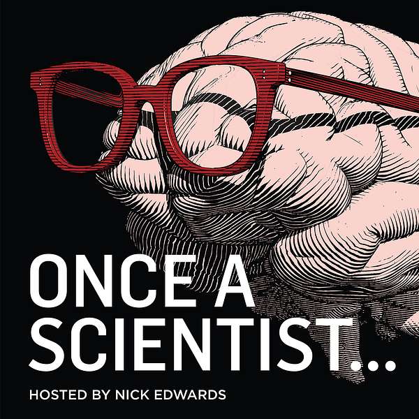Once a Scientist Podcast Artwork Image