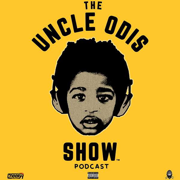 The Uncle Odis Show  Podcast Artwork Image