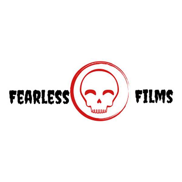 Fearless Films Podcast Artwork Image