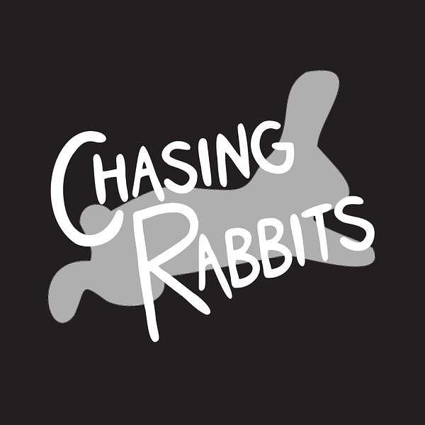 Chasing Rabbits Podcast Artwork Image