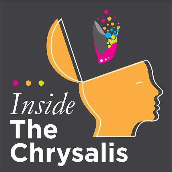 Inside the Chrysalis Podcast Artwork Image