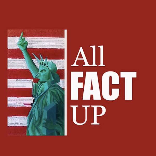 ALL FACT UP  Podcast Artwork Image