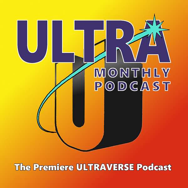 Ultra Monthly Podcast Podcast Artwork Image