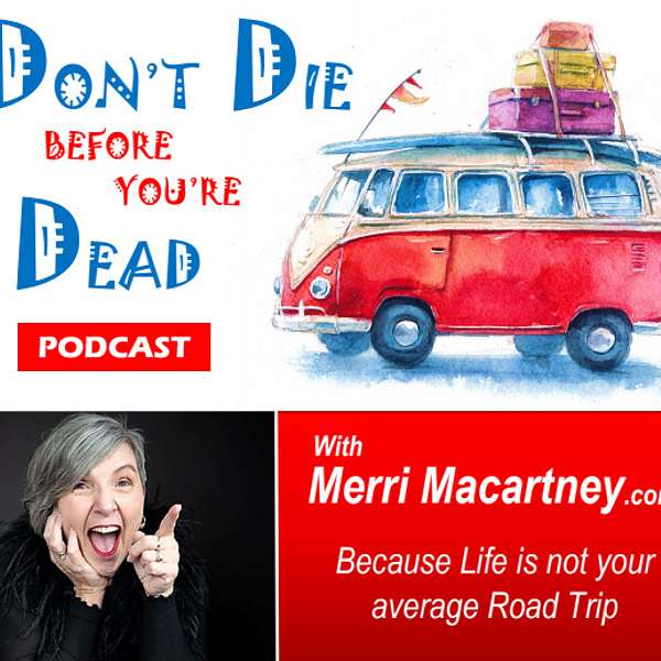Don't Die Before You're Dead Podcast Artwork Image