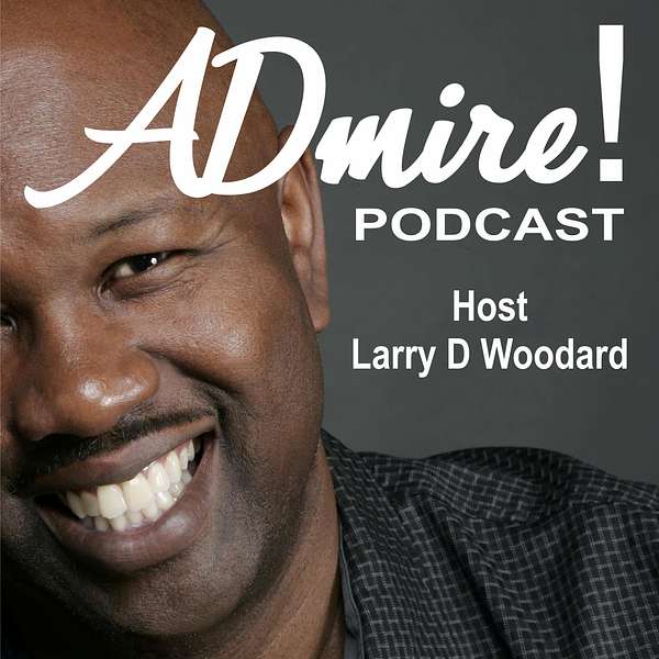 ADmire! Podcast Artwork Image