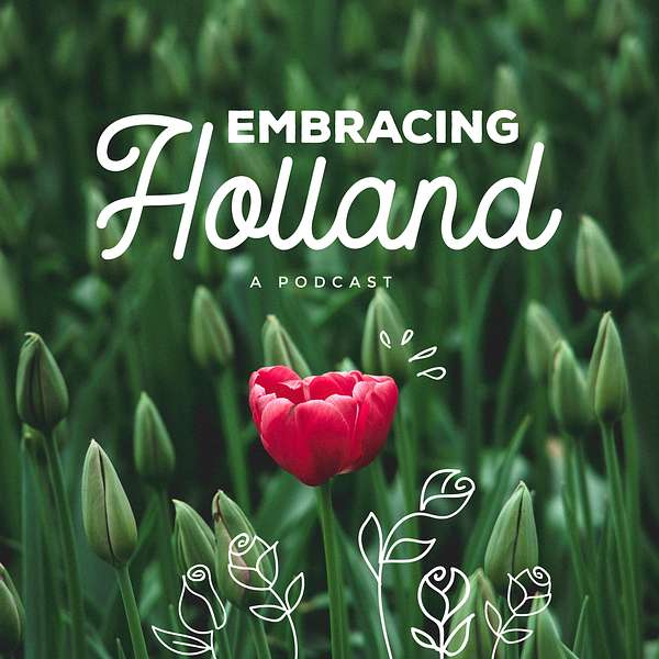 Embracing Holland Podcast Artwork Image