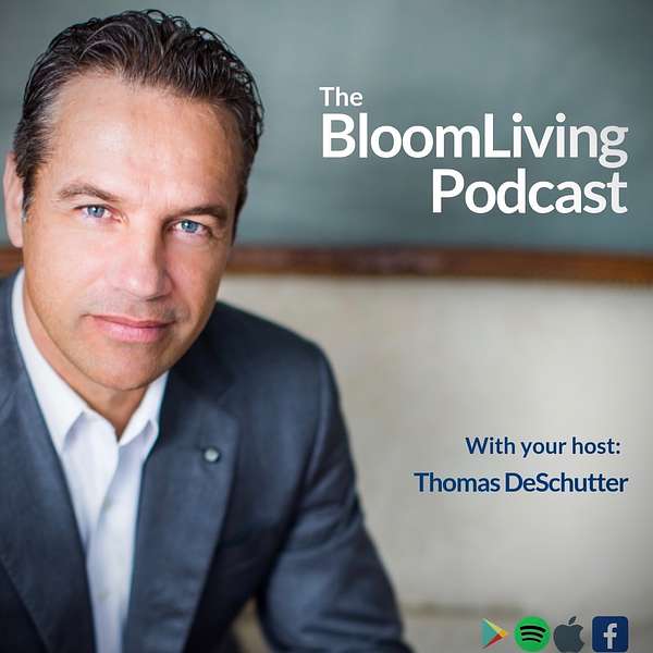 The Bloom Living Podcast Podcast Artwork Image
