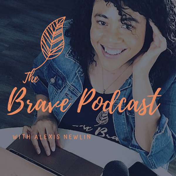 The Brave Podcast Podcast Artwork Image