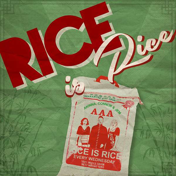 Rice Is Rice Podcast Artwork Image