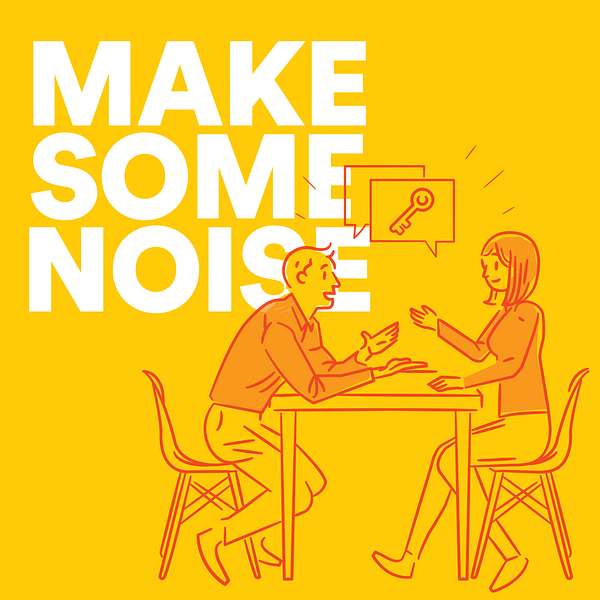 Make Some Noise Podcast Artwork Image
