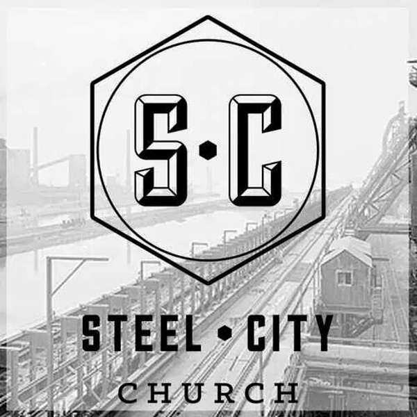 Steel City Church's Sermons Podcast Artwork Image