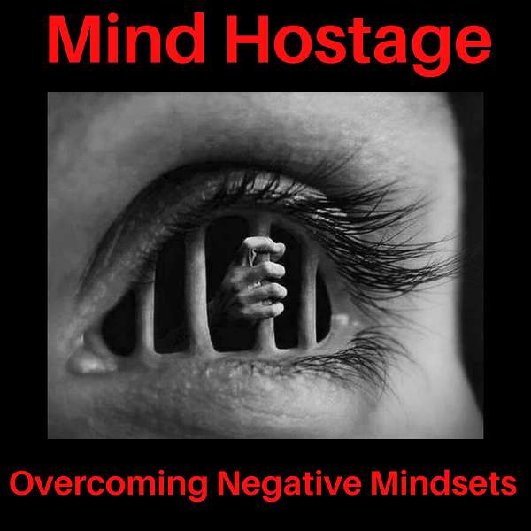 Mind Hostage Podcast Artwork Image