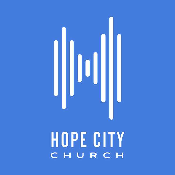 Hope City Church Podcast Artwork Image