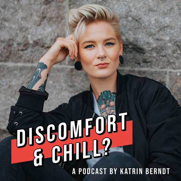Discomfort & Chill? Podcast Artwork Image