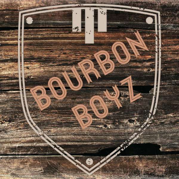 Bourbon Boyz Podcast Artwork Image
