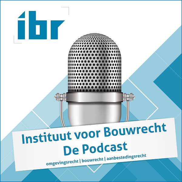 Instituut voor Bouwrecht - De Podcast Podcast Artwork Image