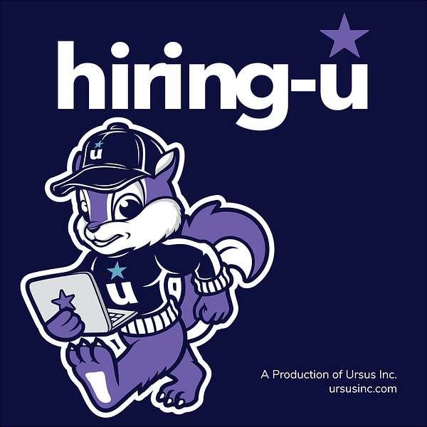 Hiring University! Powered by Ursus, Inc.  Podcast Artwork Image