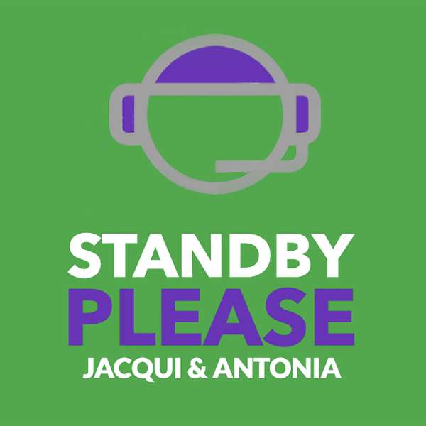 "Stand By Please" Podcast Artwork Image
