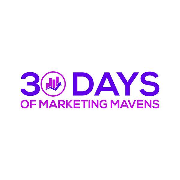 30 Days of Marketing Mavens Podcast Artwork Image