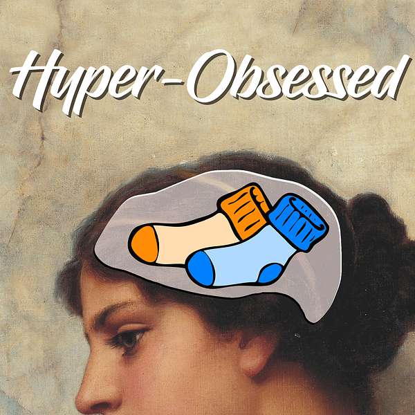 Hyper-Obsessed Podcast Artwork Image