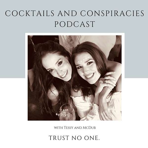 Cocktails and Conspiracies Podcast Artwork Image