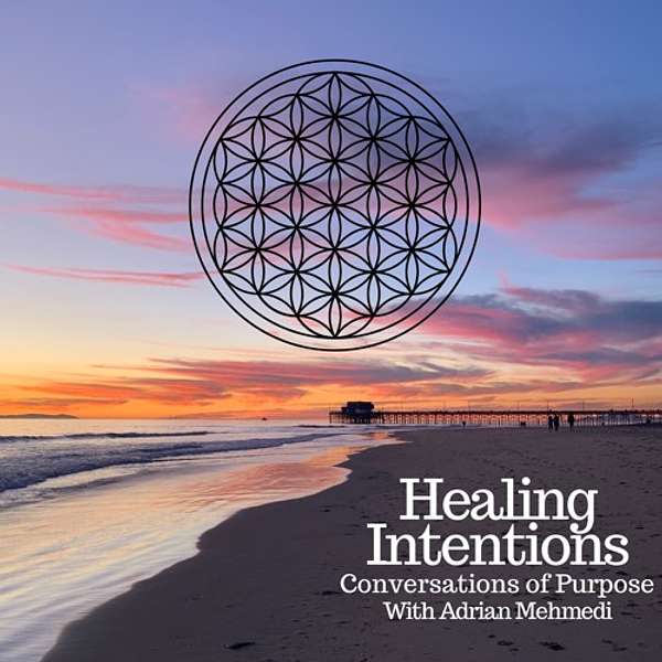 Healing Intentions Podcast Artwork Image