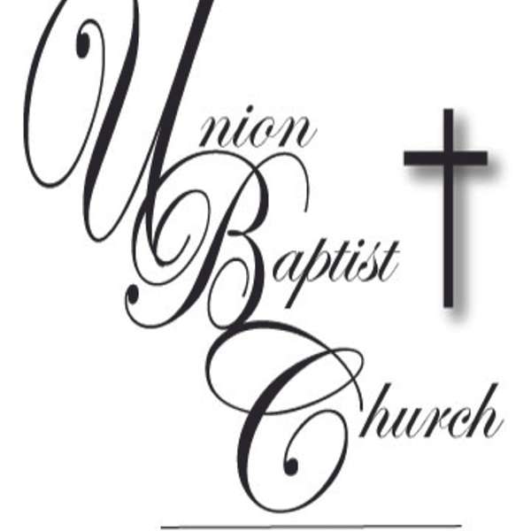 Union Baptist Church SC Podcast Artwork Image