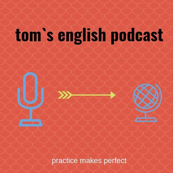 Tom's English Podcast Podcast Artwork Image