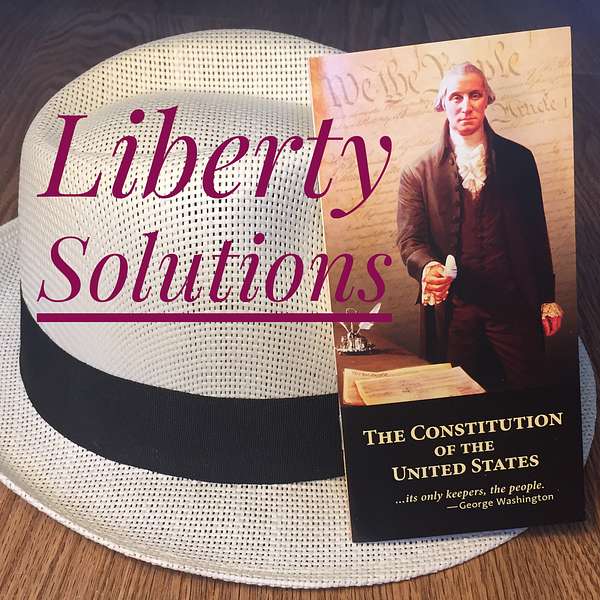 Liberty Solutions Podcast Artwork Image
