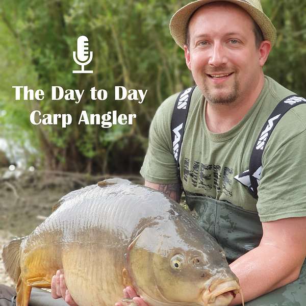 The Day to Day Carp Angler Podcast Artwork Image