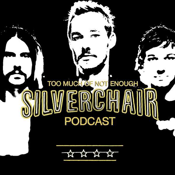 Too Much of Not Enough: A Silverchair Podcast Podcast Artwork Image