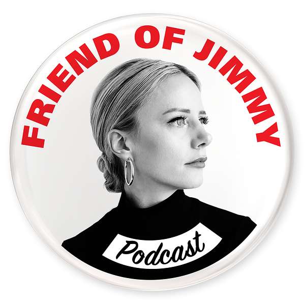 Friend of Jimmy Podcast Artwork Image