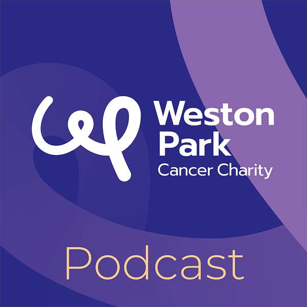 Weston Park Cancer Charity Podcast Podcast Artwork Image