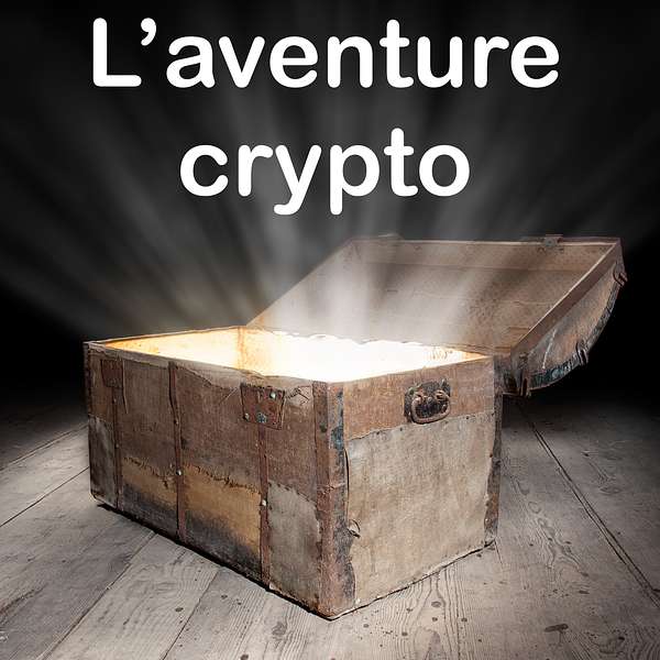 L'aventure crypto Podcast Artwork Image