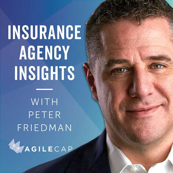 Insurance Agency Insights Podcast Artwork Image