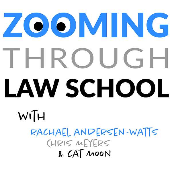 Zooming Through Law School Podcast Artwork Image