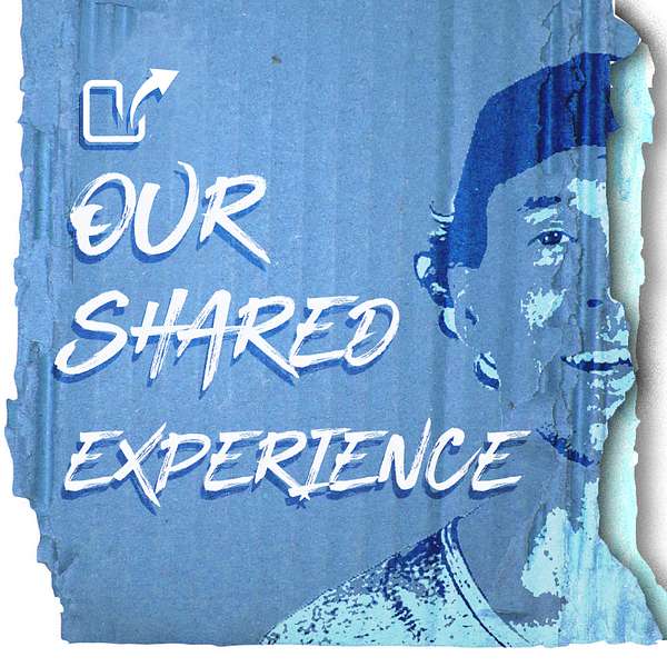 Our Shared Experience Podcast Artwork Image