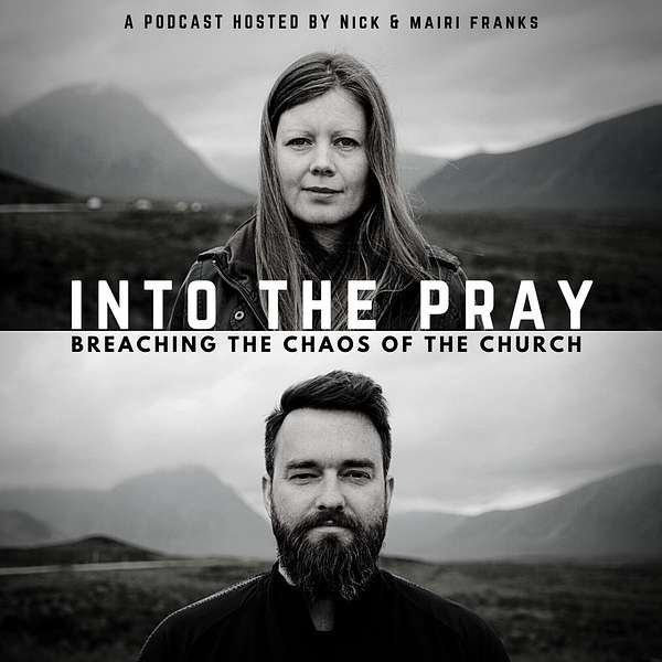 Into the Pray Podcast Artwork Image