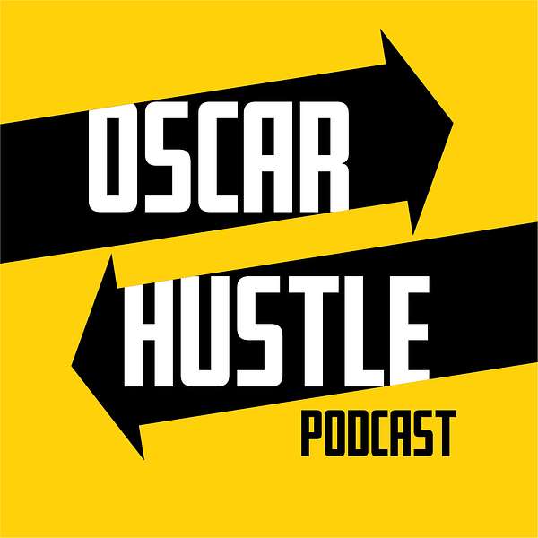 Oscar Hustle Podcast Podcast Artwork Image