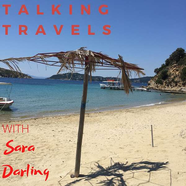 Talking Travels and Other Stuff with Sara Darling Podcast Artwork Image