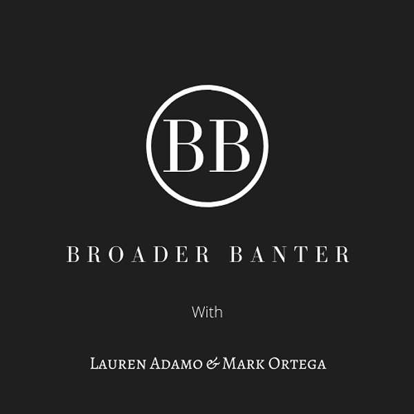 Broader Banter Podcast Artwork Image