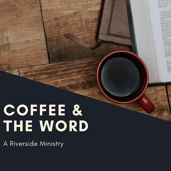 Coffee & The Word Podcast Artwork Image