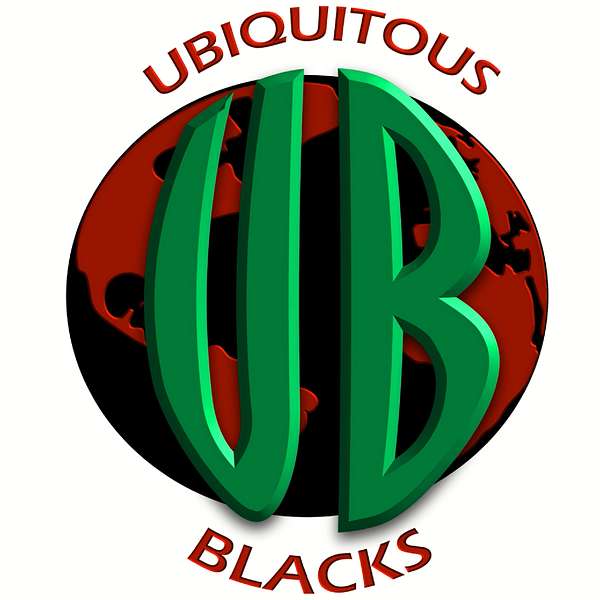 Ubiquitous Blacks Podcast Podcast Artwork Image