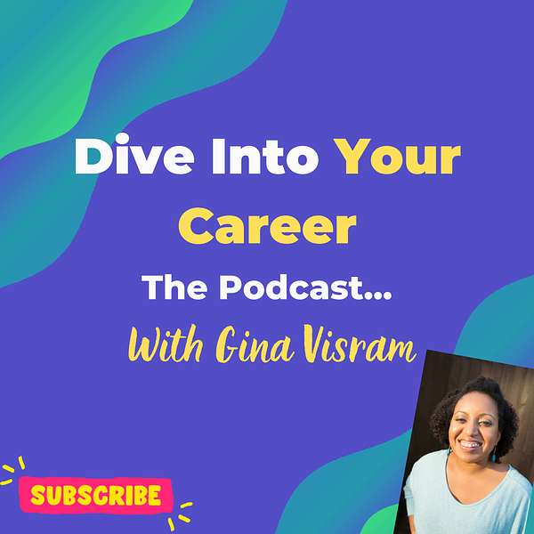 Dive into your Career Podcast Artwork Image