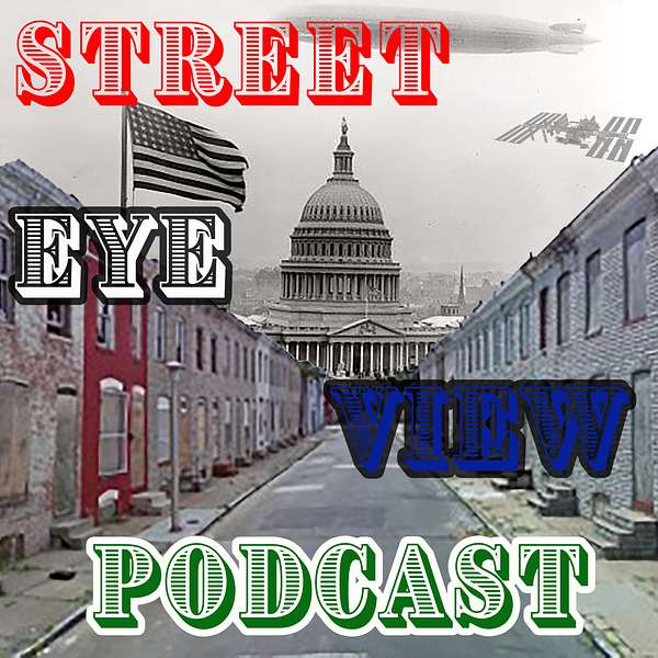 Street Eye View Podcast Podcast Artwork Image