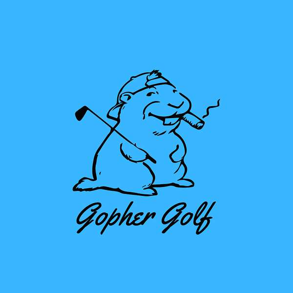 Gopher Golf Podcast Podcast Artwork Image