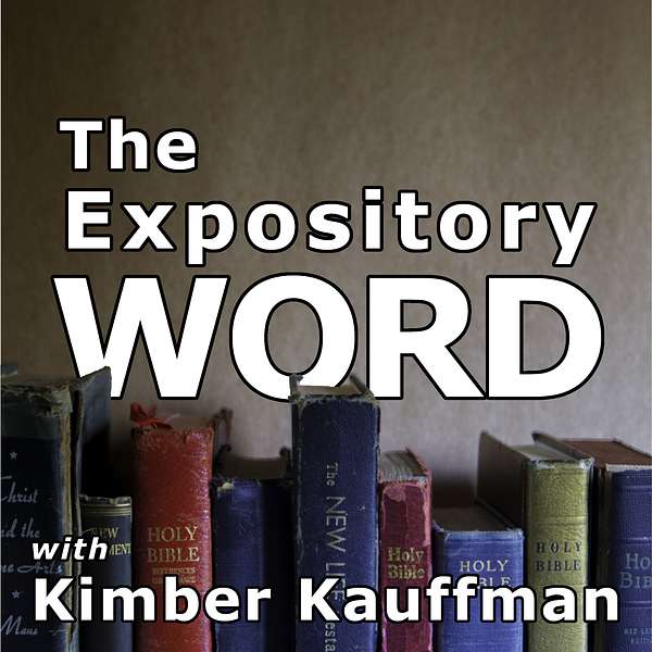 The Expository Word Podcast Artwork Image