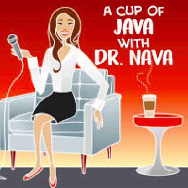 A Cup of Java with Dr. Nava Podcast Artwork Image